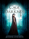 Cover image for Cage of Darkness (Reign of Secrets, Book 2)